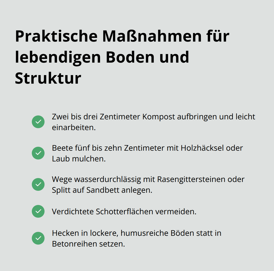 Checkliste mit zentralen Maßnahmen für Bodenaufbau und Struktur im Garten