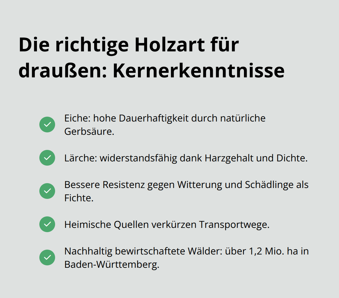 Vorteile von Eiche, Lärche und heimischem Holz im Außenraum