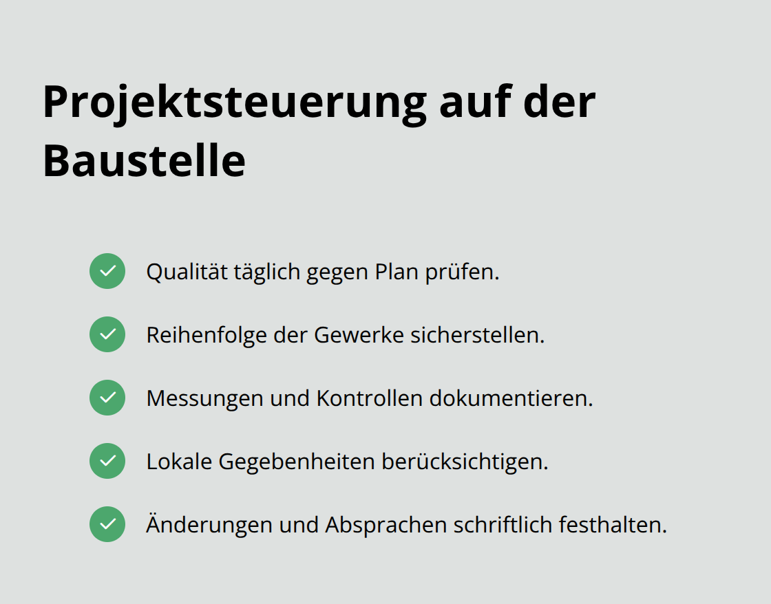 Wesentliche Aufgaben für Qualität, Termin und Kosten